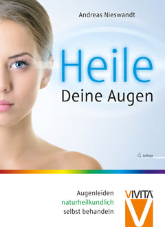 Buch Andreas Nieswandt Heile deine Augen - Augenleiden naturheilkundlich selbst behandeln